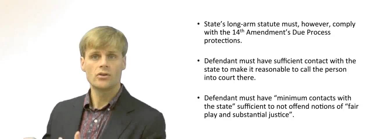 'Video thumbnail for Minimum Contact Standard for Personal Jurisdiction - Long Arm Statute'