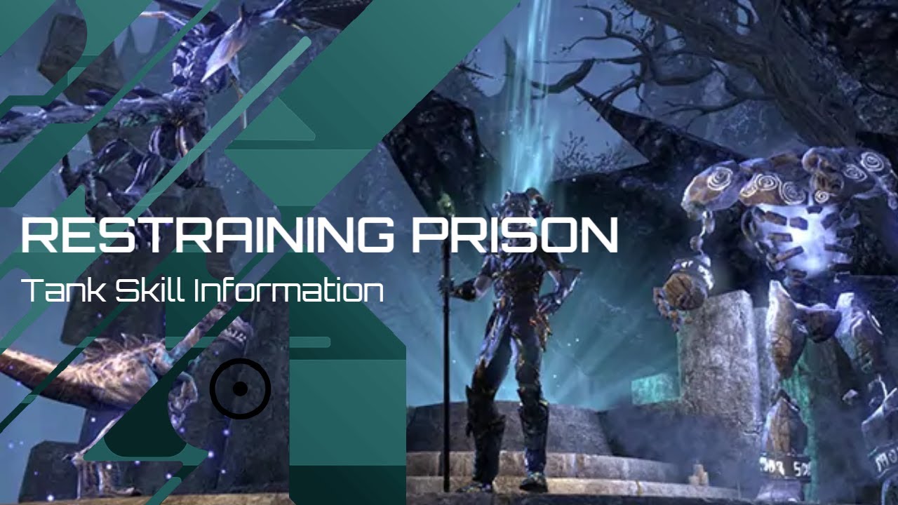 Video thumbnail for Restraining Prison: Tank Skill Information | Elder Scrolls Online | Blackwood