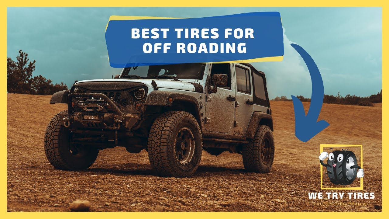 Video thumbnail for Best tires for Off Roading
