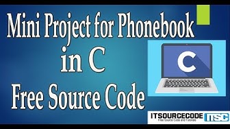'Video thumbnail for Mini Project for Phonebook in C with Source Code 2020 Free Download | C Projects with source code'