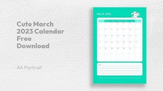 'Video thumbnail for Cute March 2023 Calendar Free Download'
