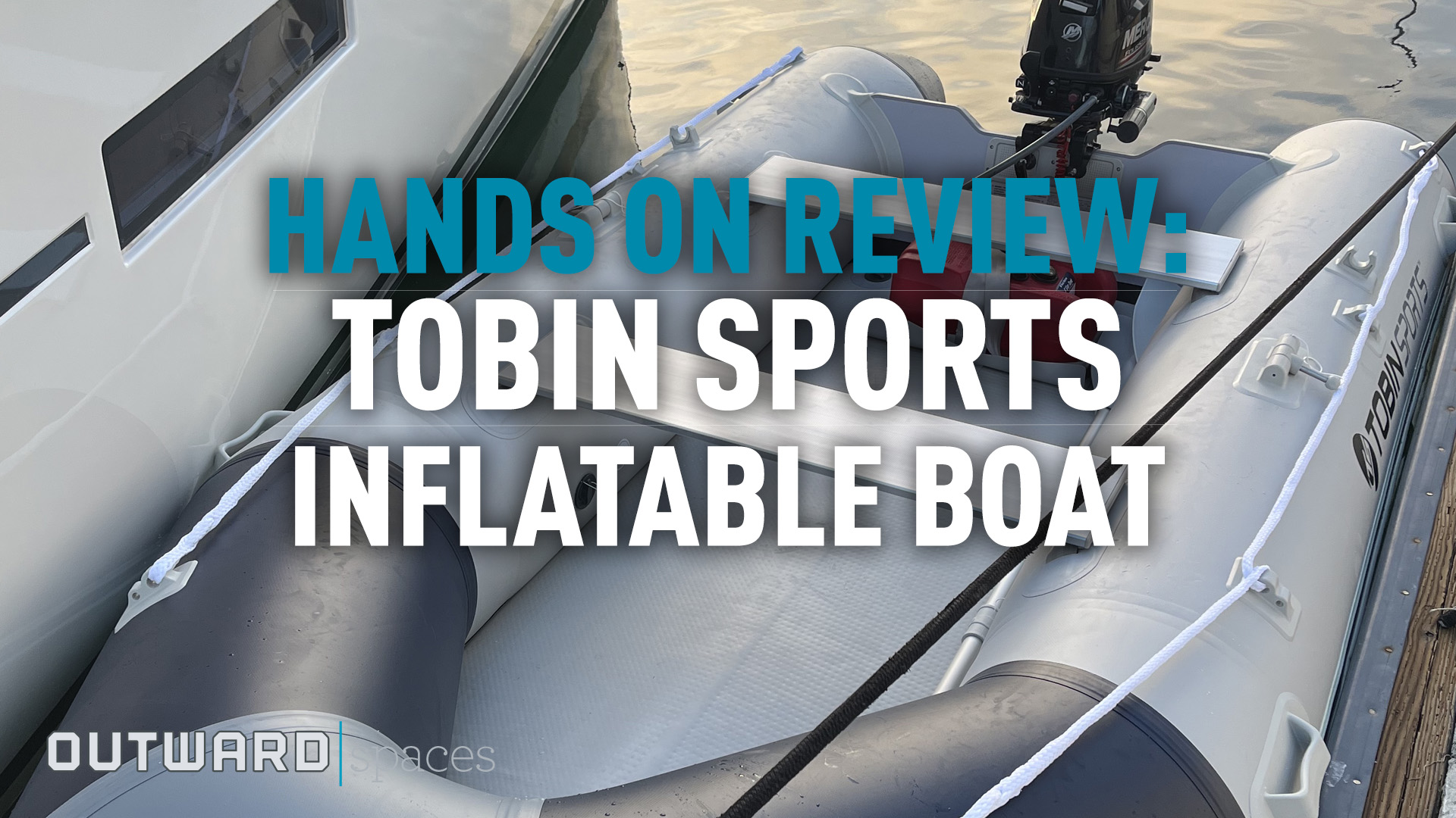 Video thumbnail for Hands-On Review: Tobin Sports Inflatable Boat