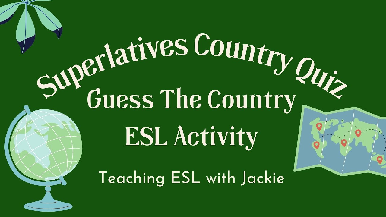 'Video thumbnail for Superlatives Country Quiz Game | Guess The Country ESL Activity for Teenager and Adults'
