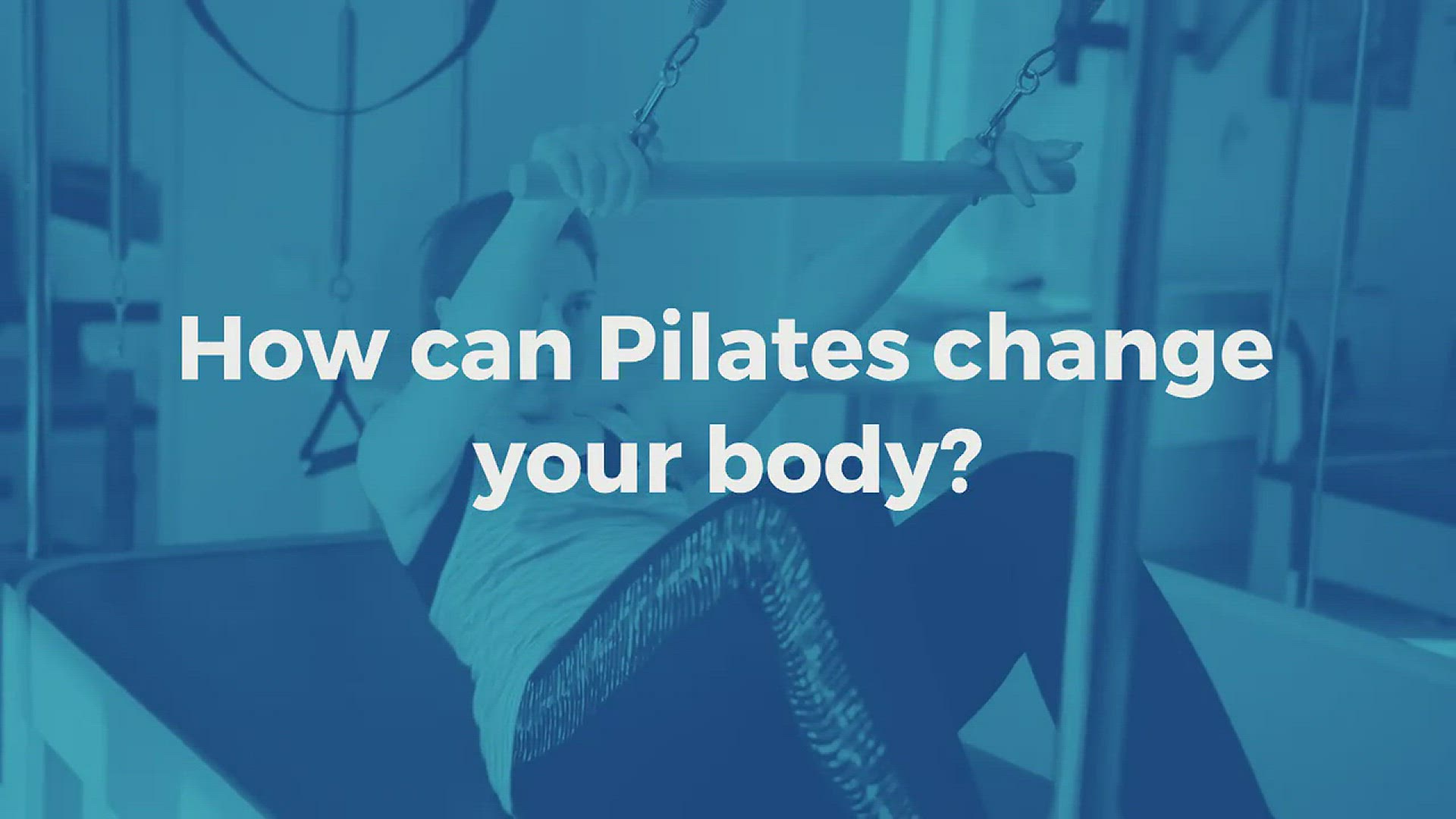 'Video thumbnail for How can Pilates change your body?'