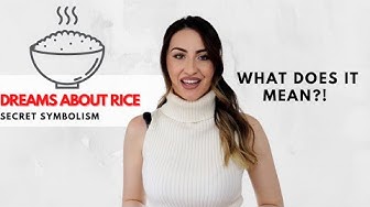Video thumbnail for Dreams About Rice - What Does It Mean?!