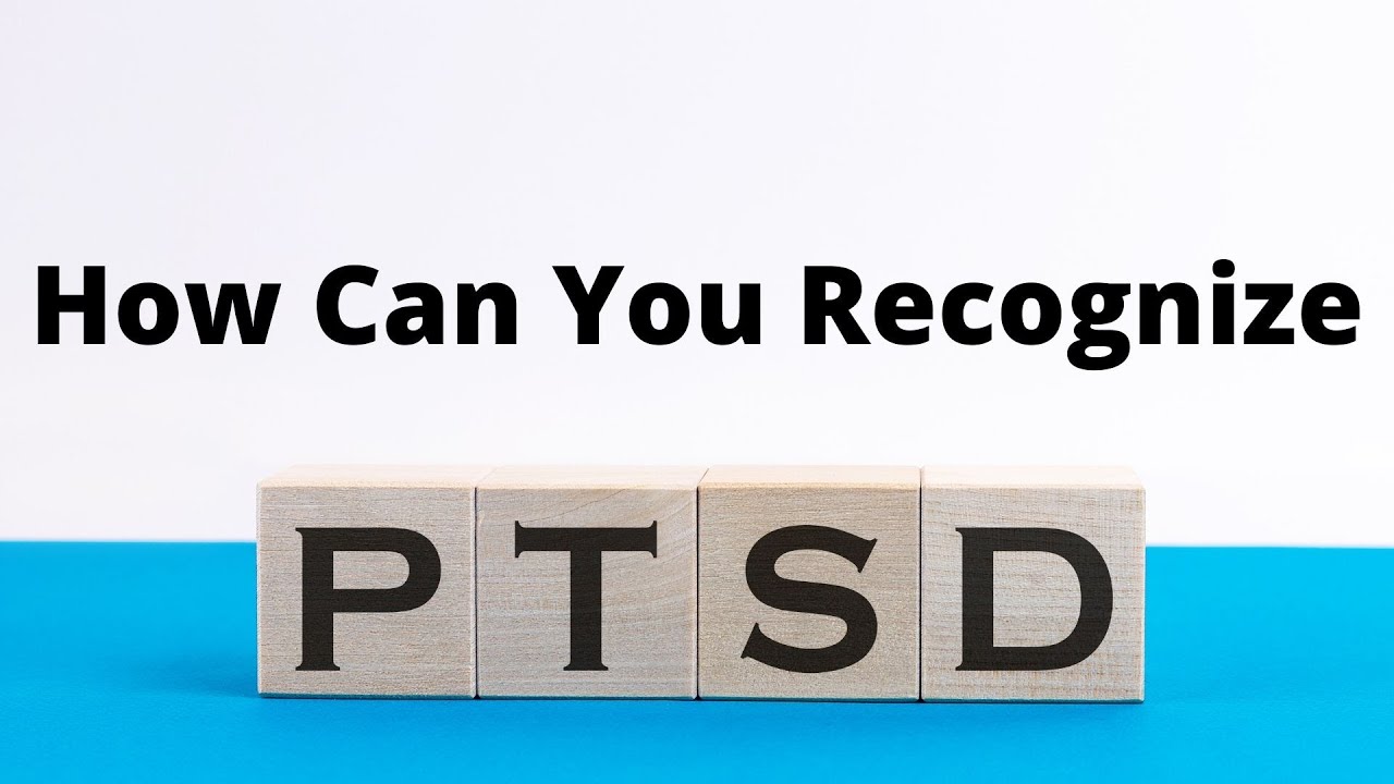 'Video thumbnail for How Can You Recognize Post Traumatic Stress Disorder'