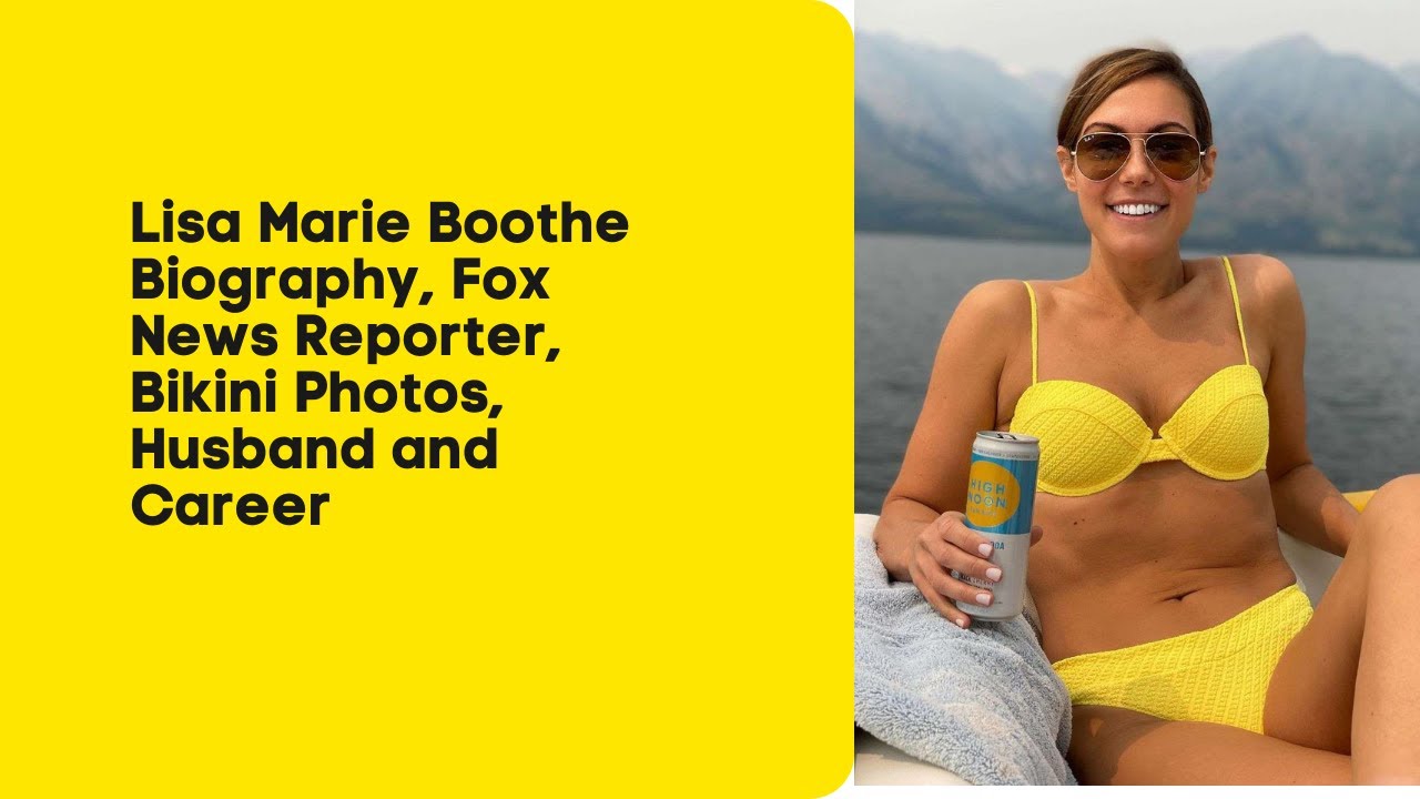 'Video thumbnail for Lisa Marie Boothe Biography, Fox News Reporter, Bikini Photos, Husband and Career'