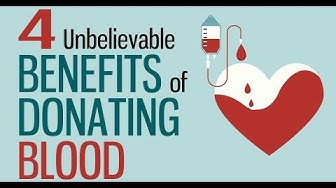 Video thumbnail for 4 Little Known Benefits of Blood Donation