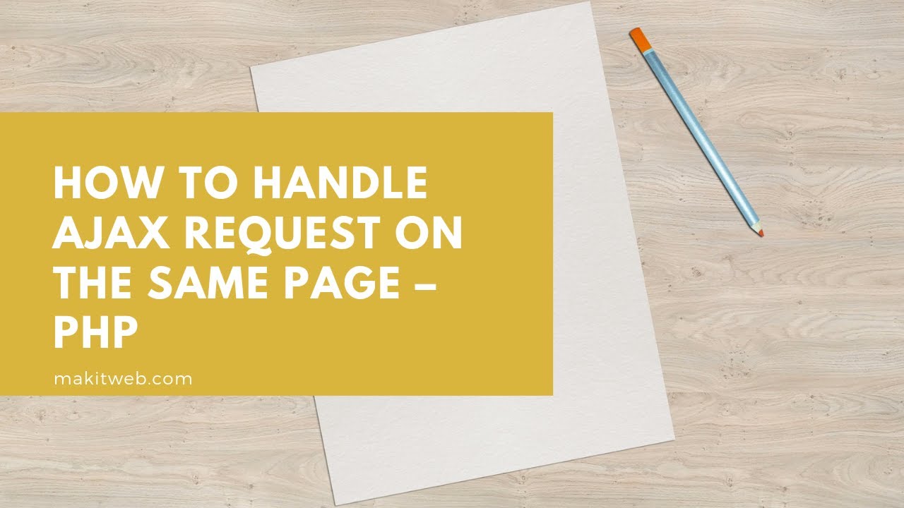 Video thumbnail for How to Handle AJAX request on the Same Page – PHP