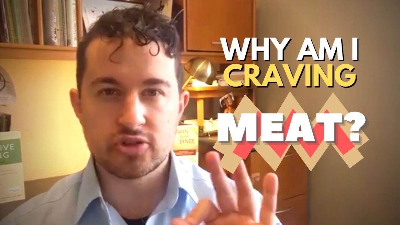 Video thumbnail for Why Am I Craving Meat? Top 3 Reasons