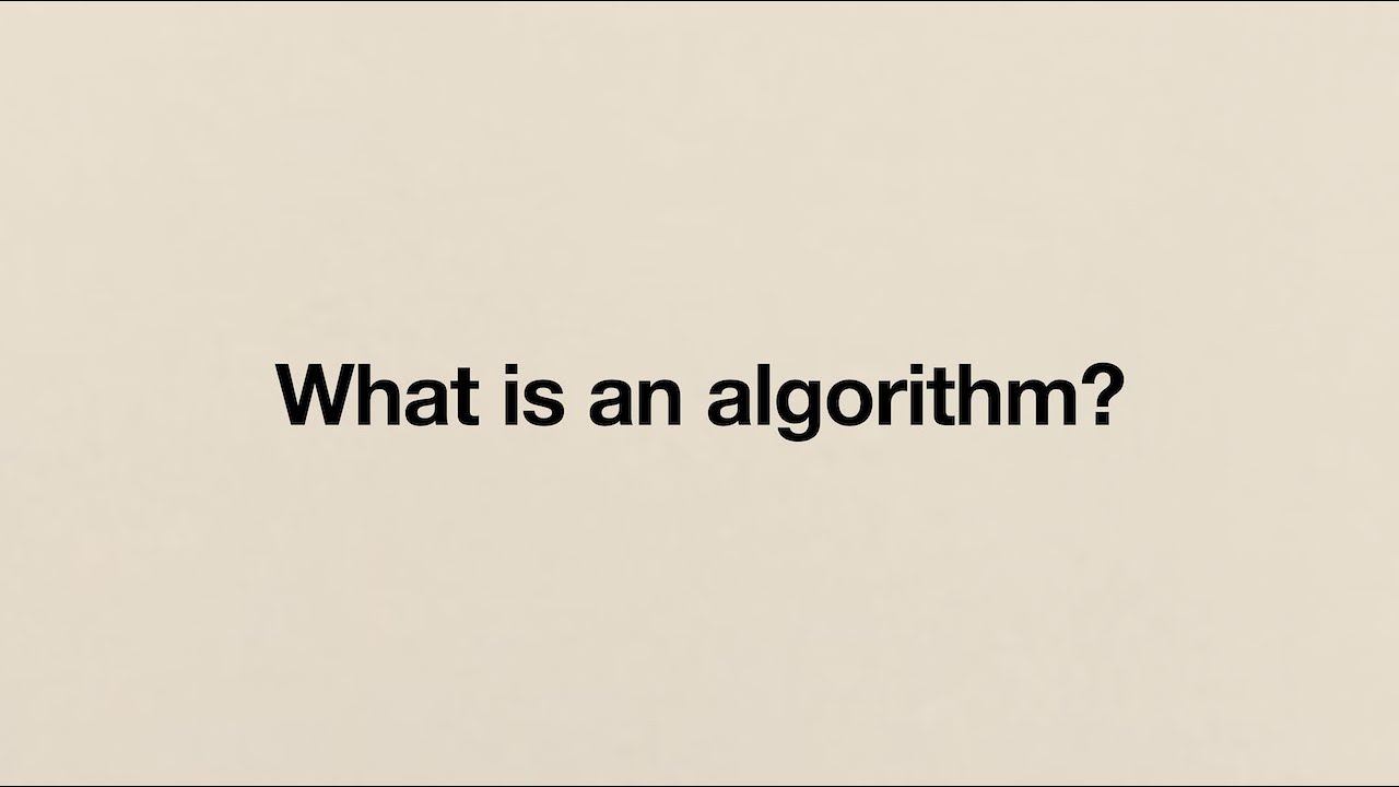 Video thumbnail for What is an algorithm?