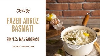 Video thumbnail for Como fazer arroz basmati simples, mas saboroso | Made by Choices