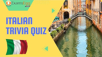 'Video thumbnail for Italian Trivia Quiz - Examsegg'