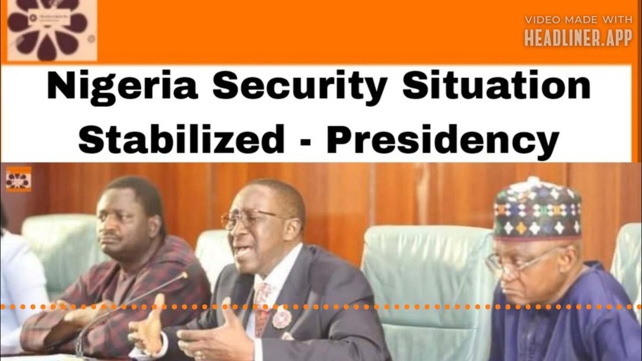 Video thumbnail for Nigeria Security Situation Stabilized - Presidency ~ OsazuwaAkonedo