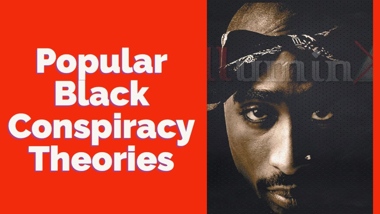 Video thumbnail for 5 Popular Black Conspiracy Theories | The 5