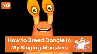 'Video thumbnail for How to Breed Congle in My Singing Monsters - NeuralGamer'