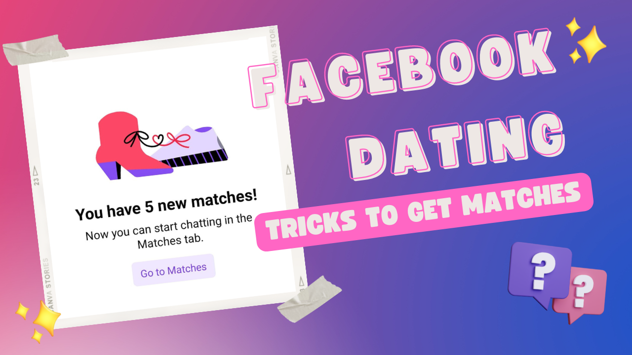 Video thumbnail for Facebook Dating Tricks To Get More Matches