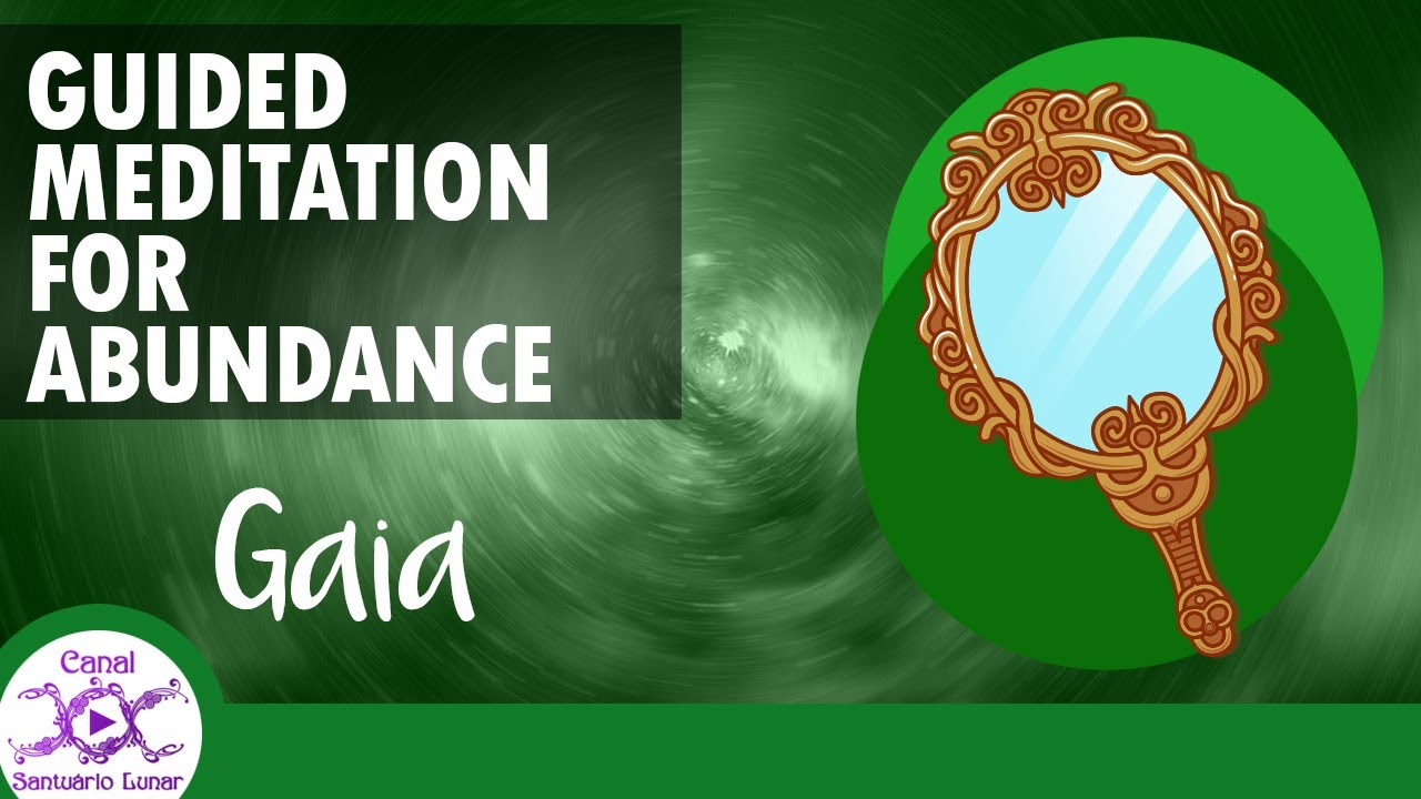 Video thumbnail for GUIDED MEDITATION FOR ABUNDANCE - Goddess Gaia (Reflections with the Goddess Series)