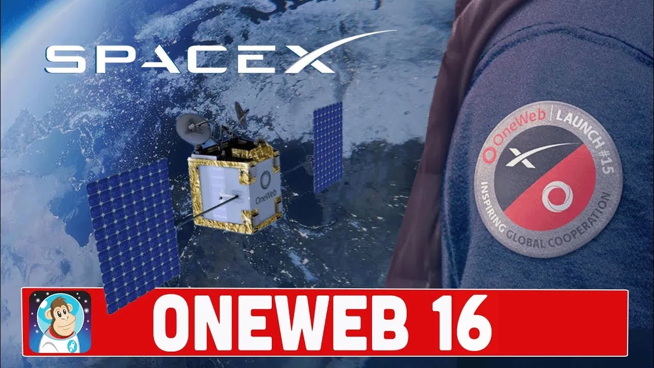 Video thumbnail for SpaceX - OneWeb 16 - Rocket Launch Information