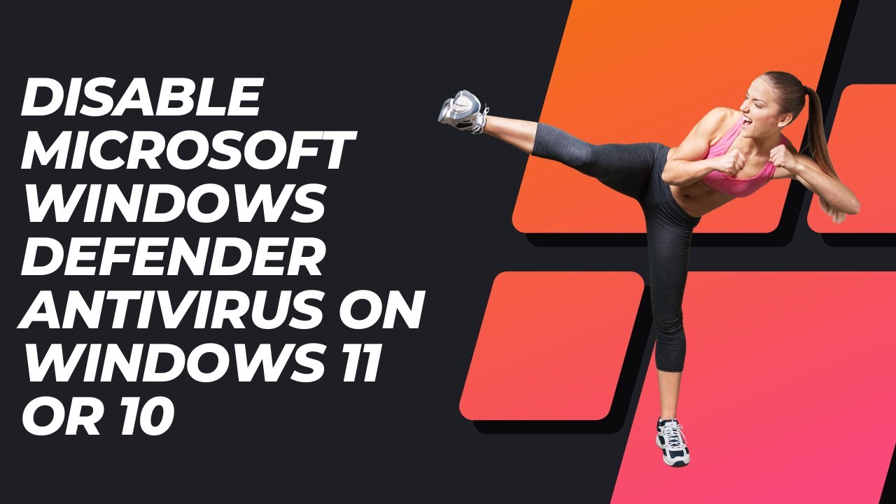 'Video thumbnail for Disable Microsoft Windows Defender Antivirus on Windows 11 or 10'