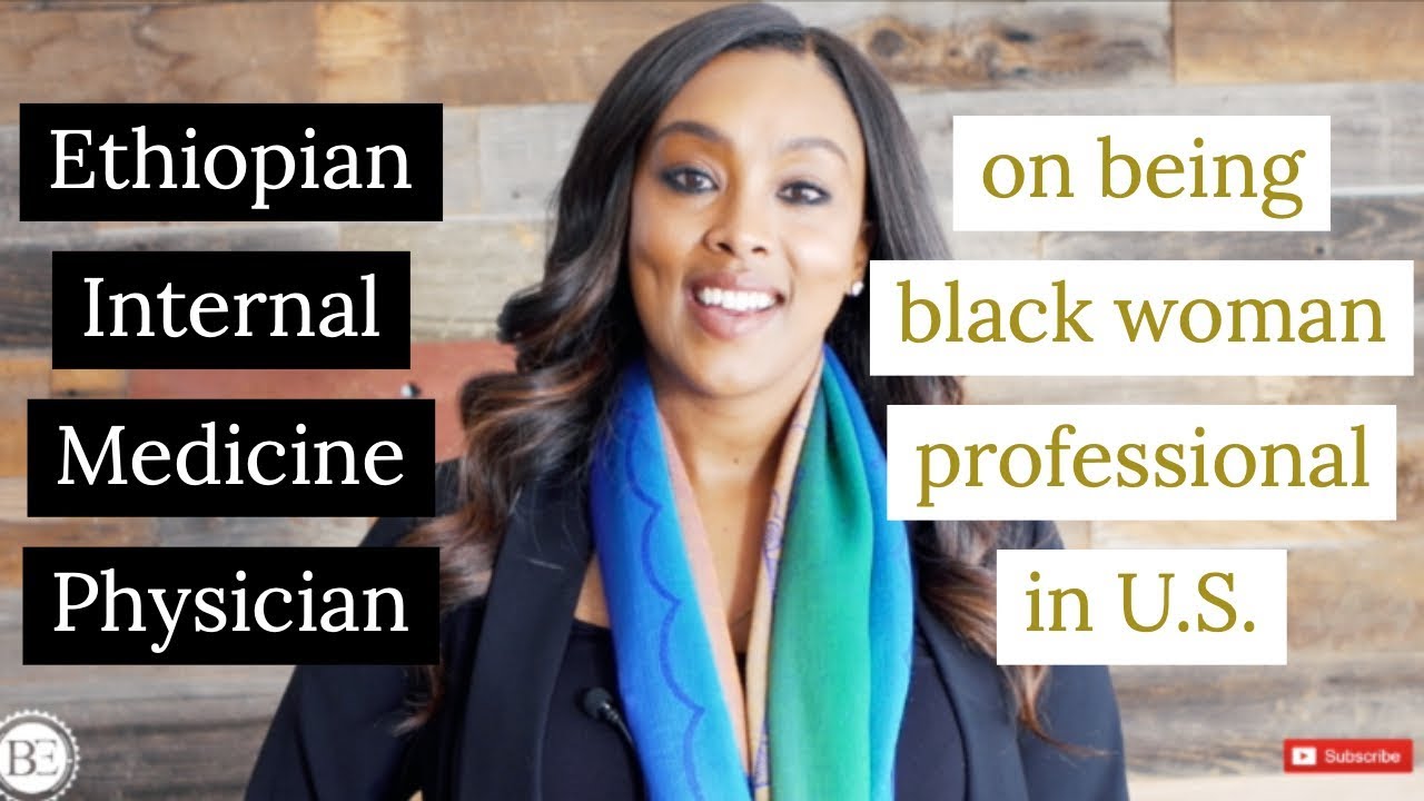 Video thumbnail for Ethiopian doctor on being Black & Professional | BWS