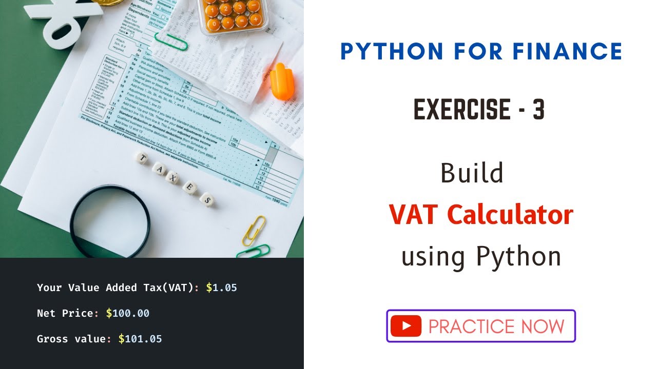 Video thumbnail for VAT Calculator in Python | Python for Finance and Statistics