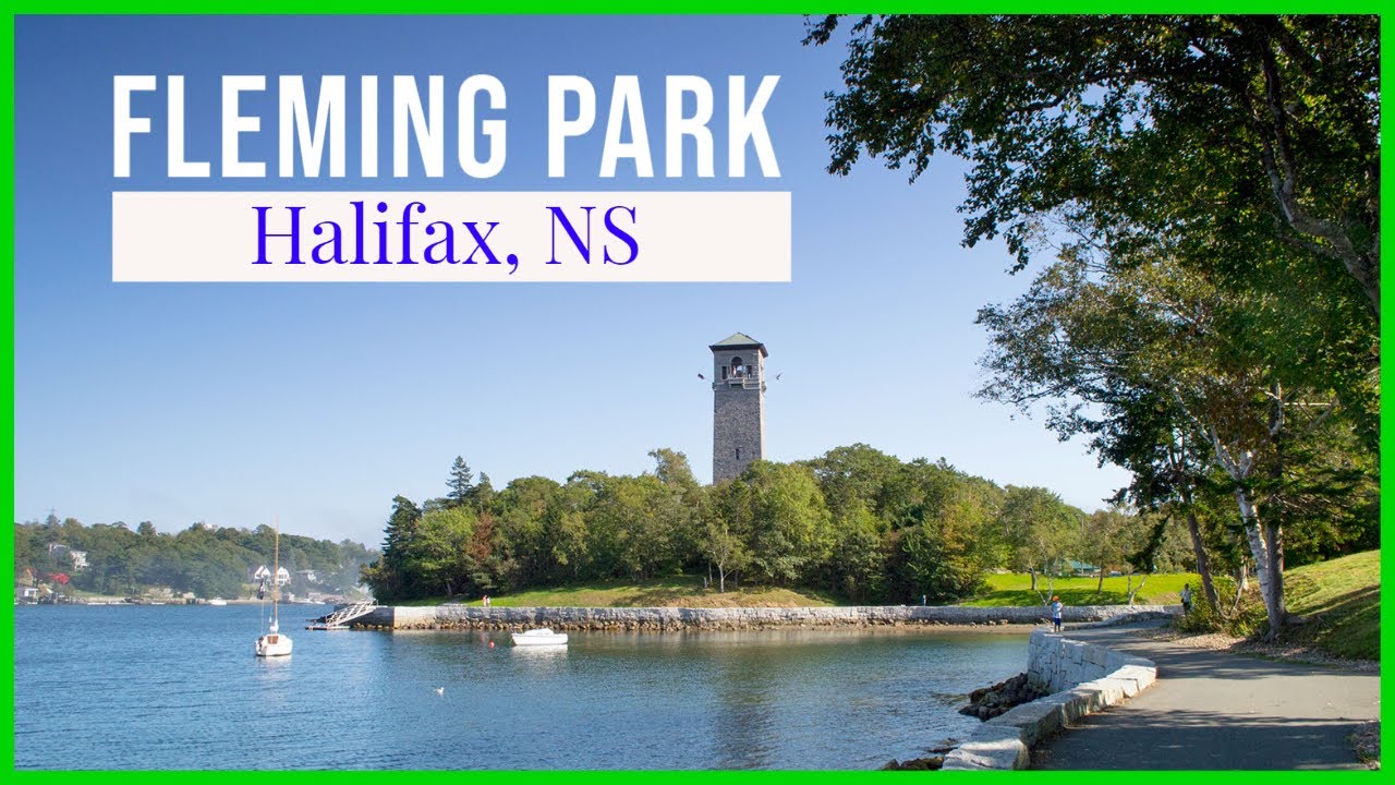 'Video thumbnail for Sir Sandford Fleming Park - Halifax, Nova Scotia'