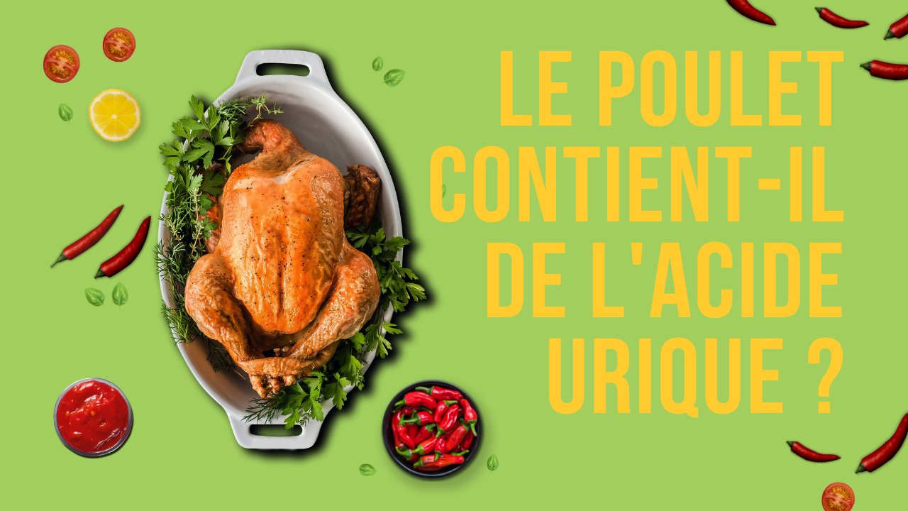 'Video thumbnail for Le poulet contient-il de l'acide urique ?'