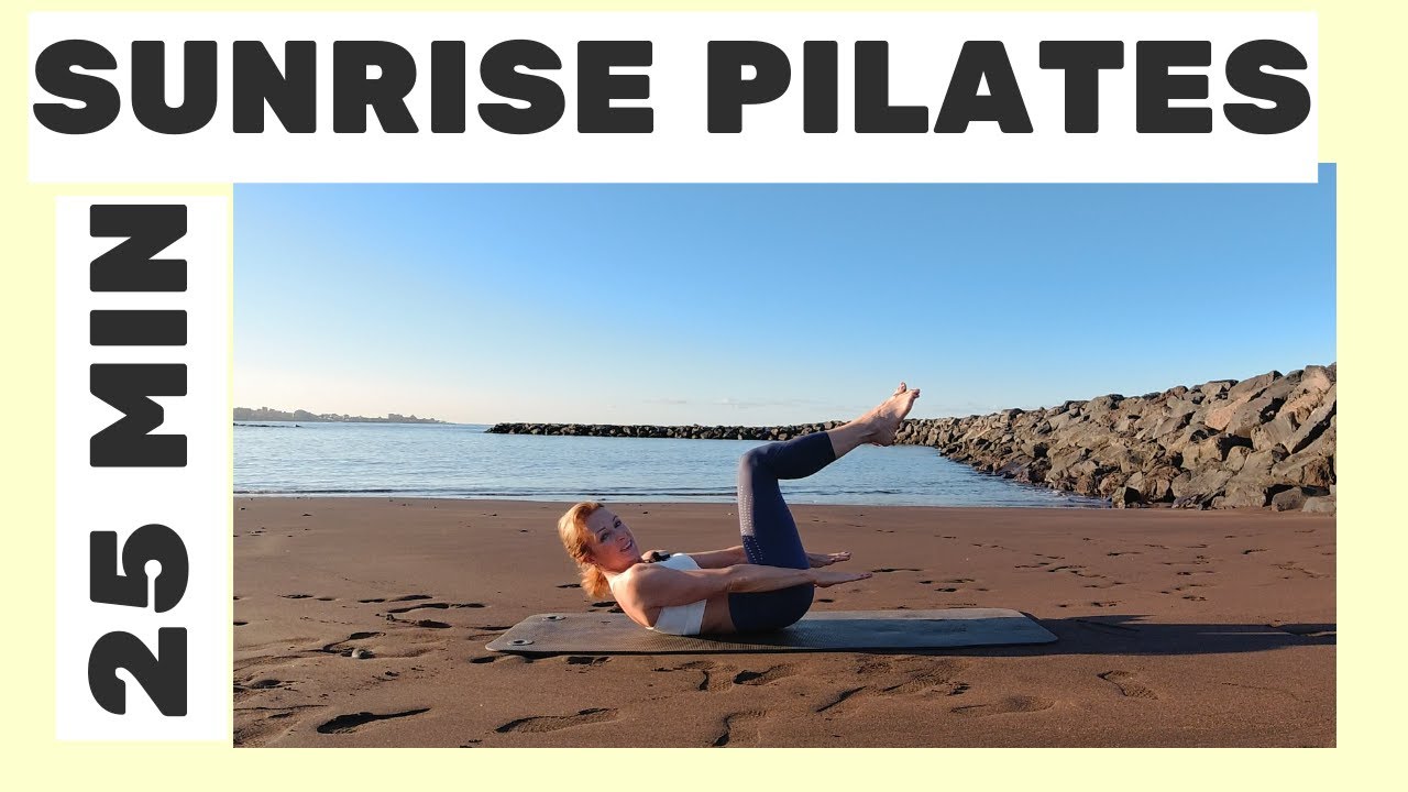 Video thumbnail for Sunrise Pilates | 25 Minute Morning Pilates Workout