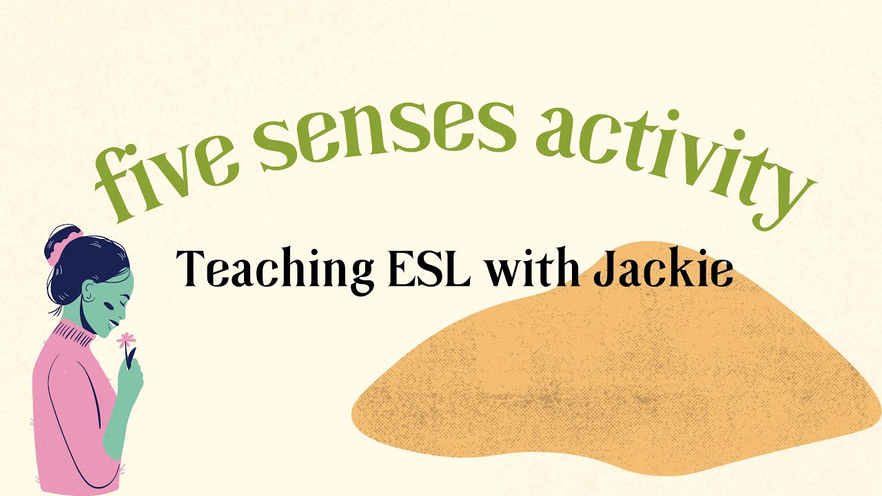 'Video thumbnail for Five Senses ESL Activity for adult beginners | Teaching ESL with Jackie'
