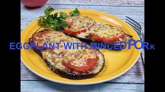 'Video thumbnail for Easy Eggplant with Minced Pork - A Delicious and Healthy Dinner'