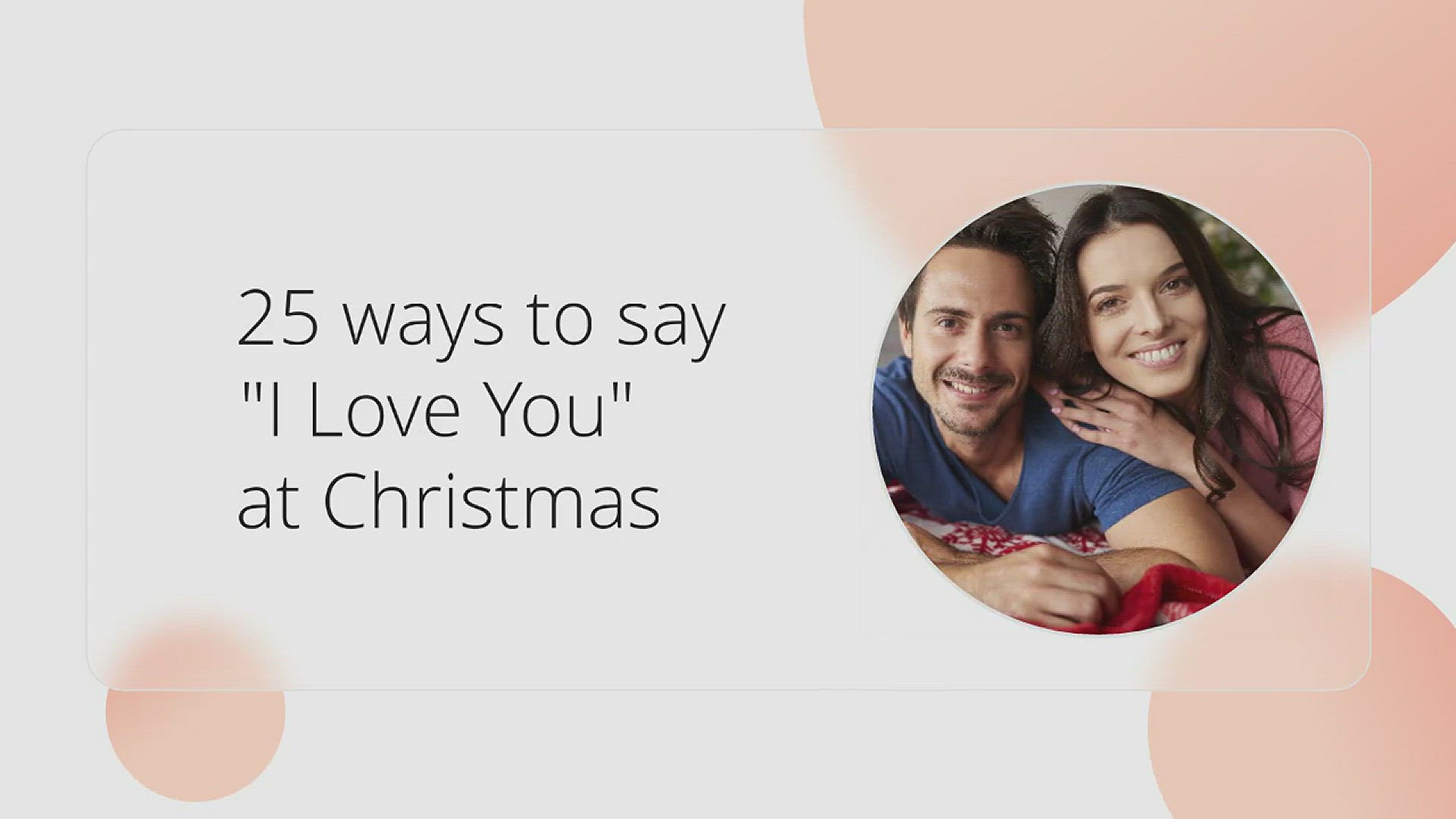 Video thumbnail for 25 ways to say I love you at Christmas