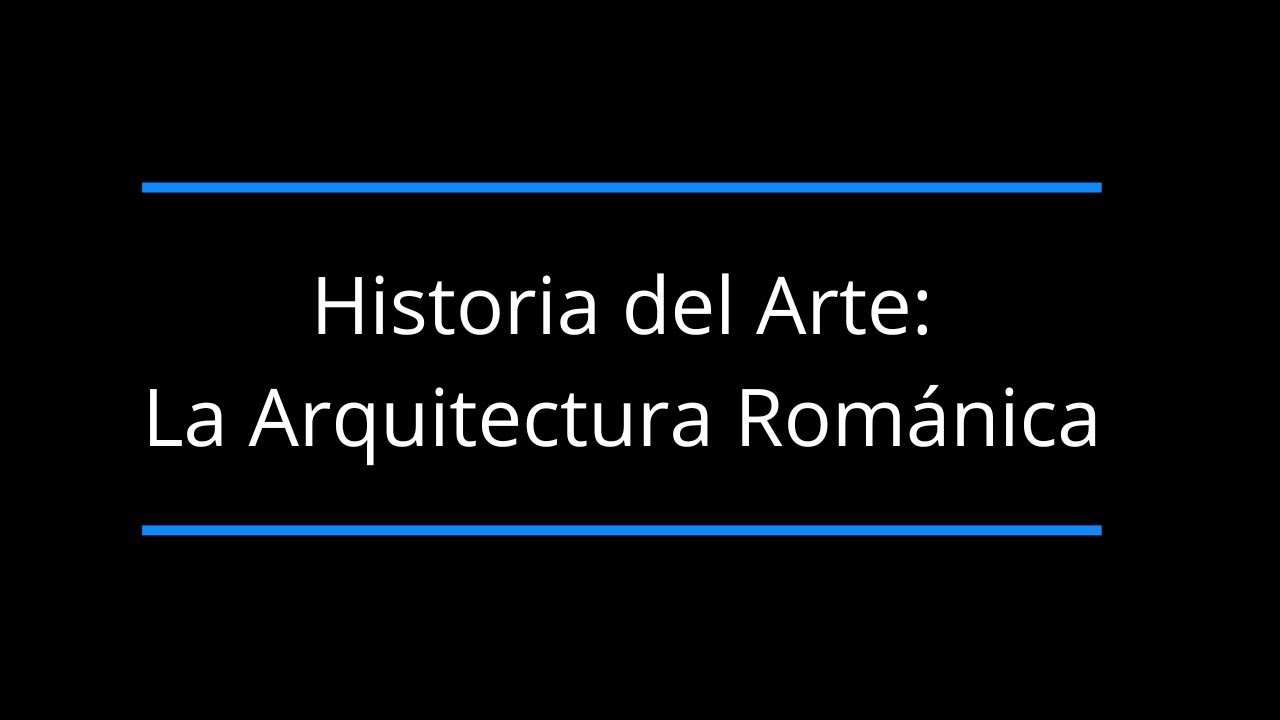 Video thumbnail for Historia del arte: La arquitectura románica