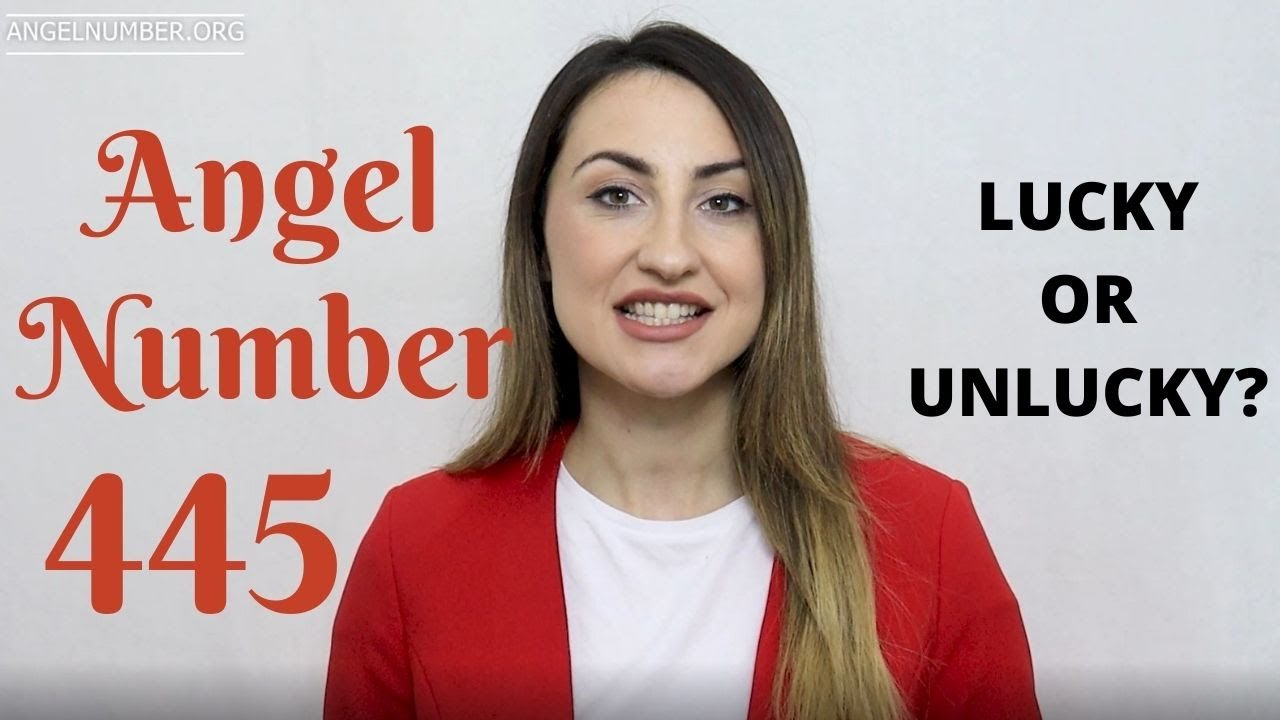 Video thumbnail for 445 ANGEL NUMBER - Lucky or Unlucky?