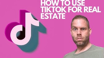 Video thumbnail for How to Use TikTok for Real Estate