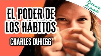 Video thumbnail for El Poder De Los Hábitos por Charles Duhigg | Resúmenes de Libros