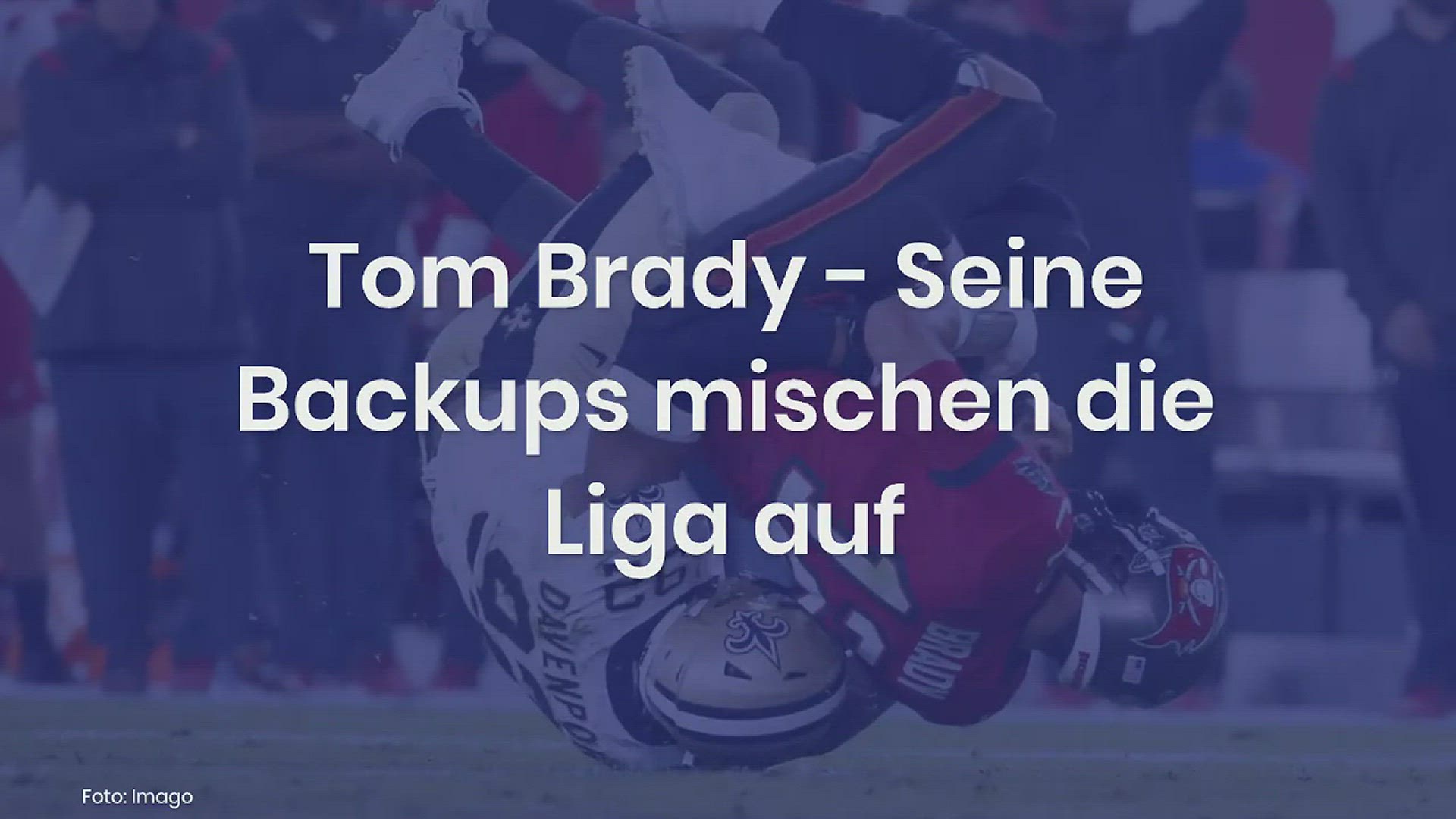 'Video thumbnail for Tom Brady - Seine Backups mischen die Liga auf'