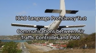 Video thumbnail for ICAO Level 4 English Language Proficiency Test Communications between Air Traffic Controller & Pilot