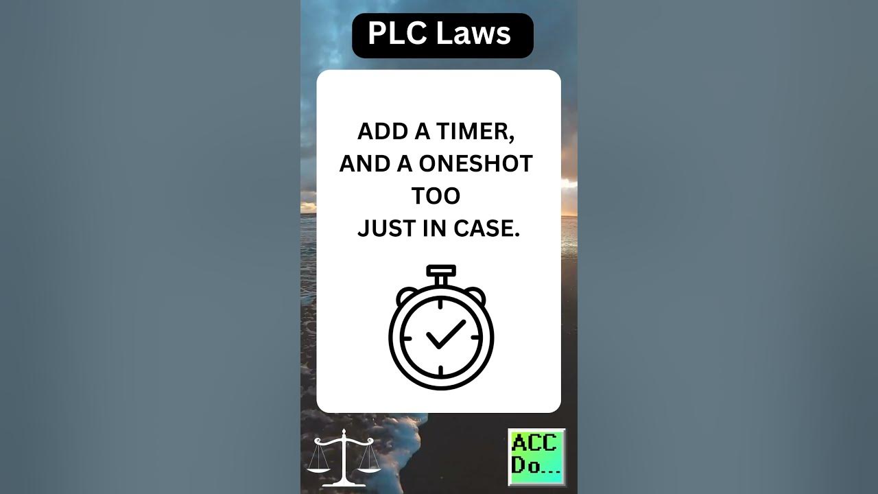 'Video thumbnail for PLC Laws #17 - WHEN ALL ELSE FAILS'