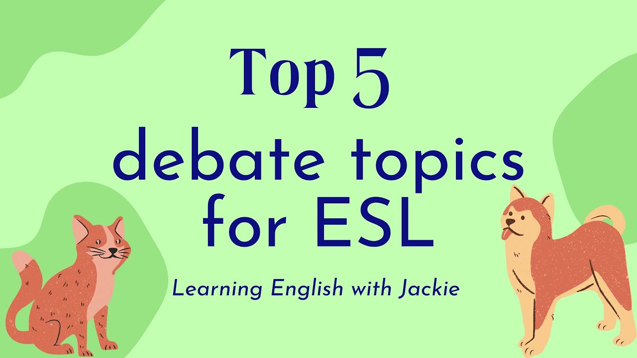 'Video thumbnail for Top 5 debate topics for ESL | Things to Debate About for all ages'