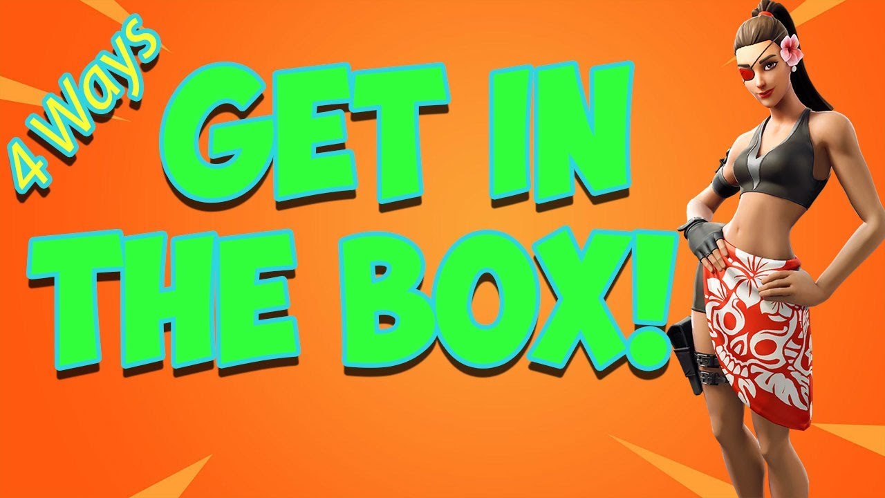 Video thumbnail for How To Get in Someone's Box Fortnite Season 9 | 4 WAYS!