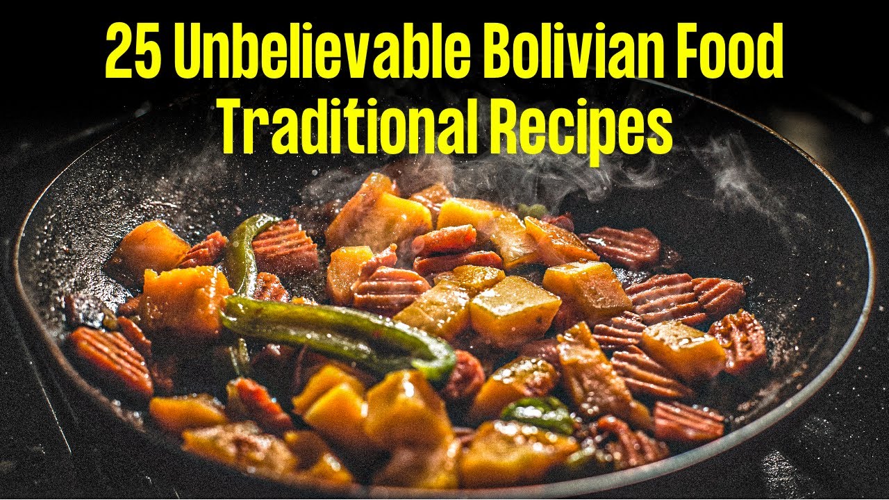 'Video thumbnail for 25 Bolivian Food Traditions and Recipes'