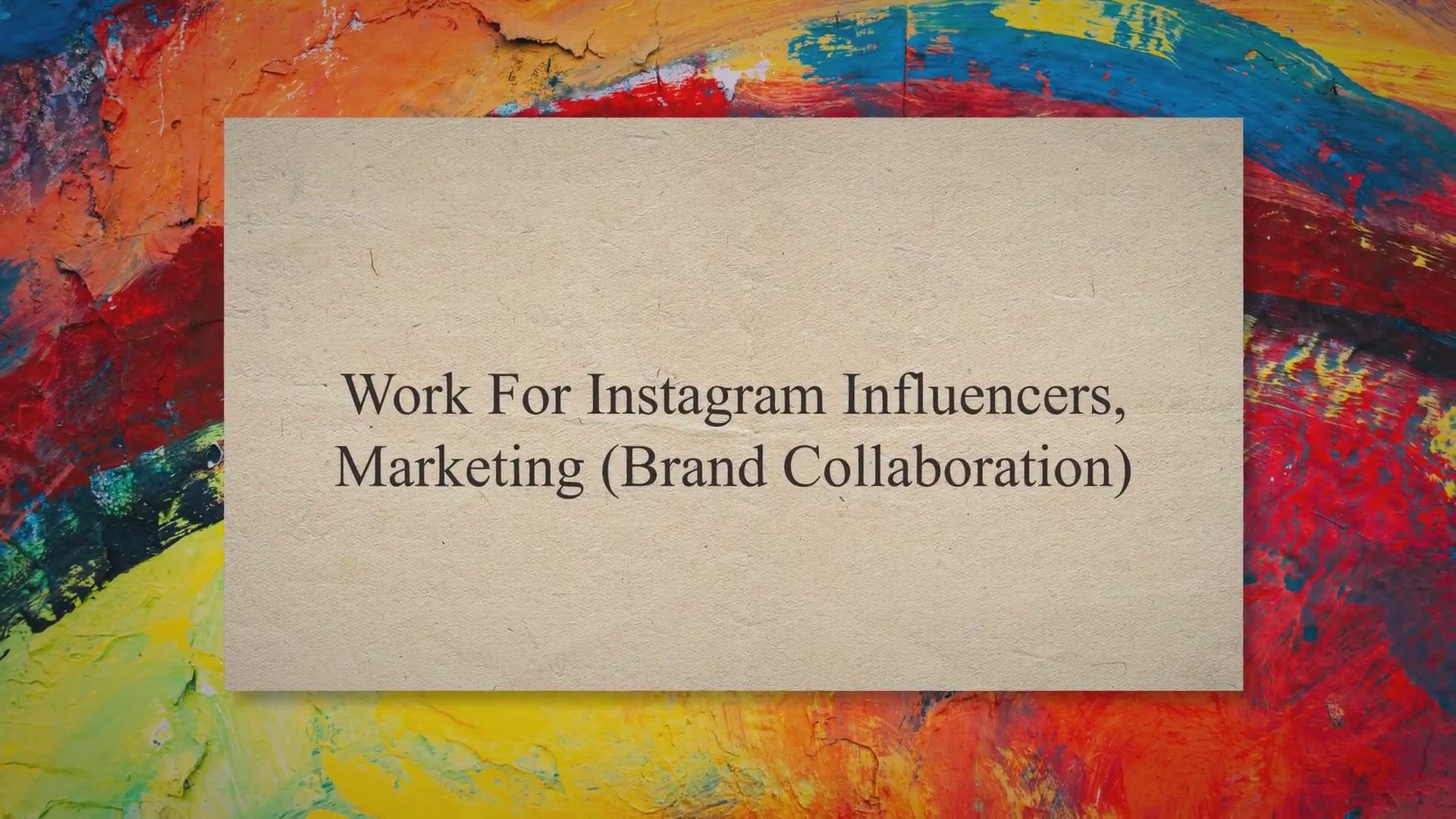 Video thumbnail for Work For Instagram Influencers, Marketing (Brand Collaboration)