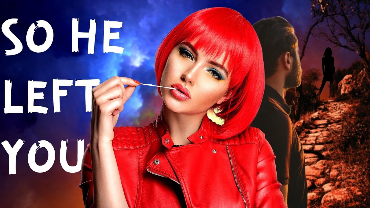 Video thumbnail for Your Boyfriend Left You - So What?