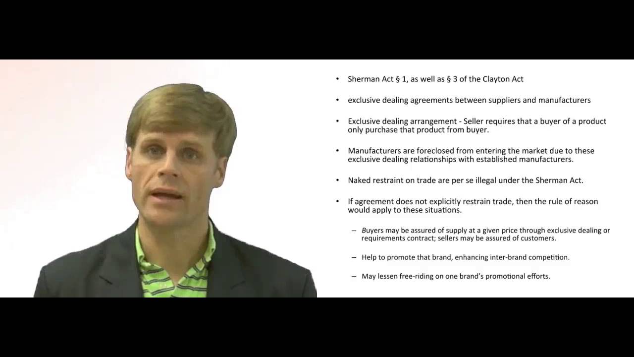 'Video thumbnail for Sherman Act Exclusive Dealing Arrangements'