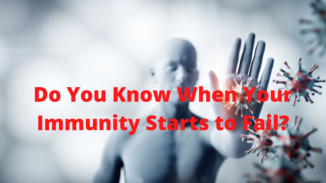 'Video thumbnail for Do You Know When Your Immunity Starts to Fail?'