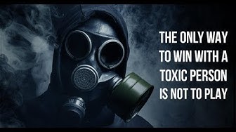 Video thumbnail for 12 Ways How to Handle a Toxic Person