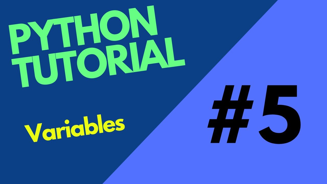 Video thumbnail for Python Tutorial 5 | Variables