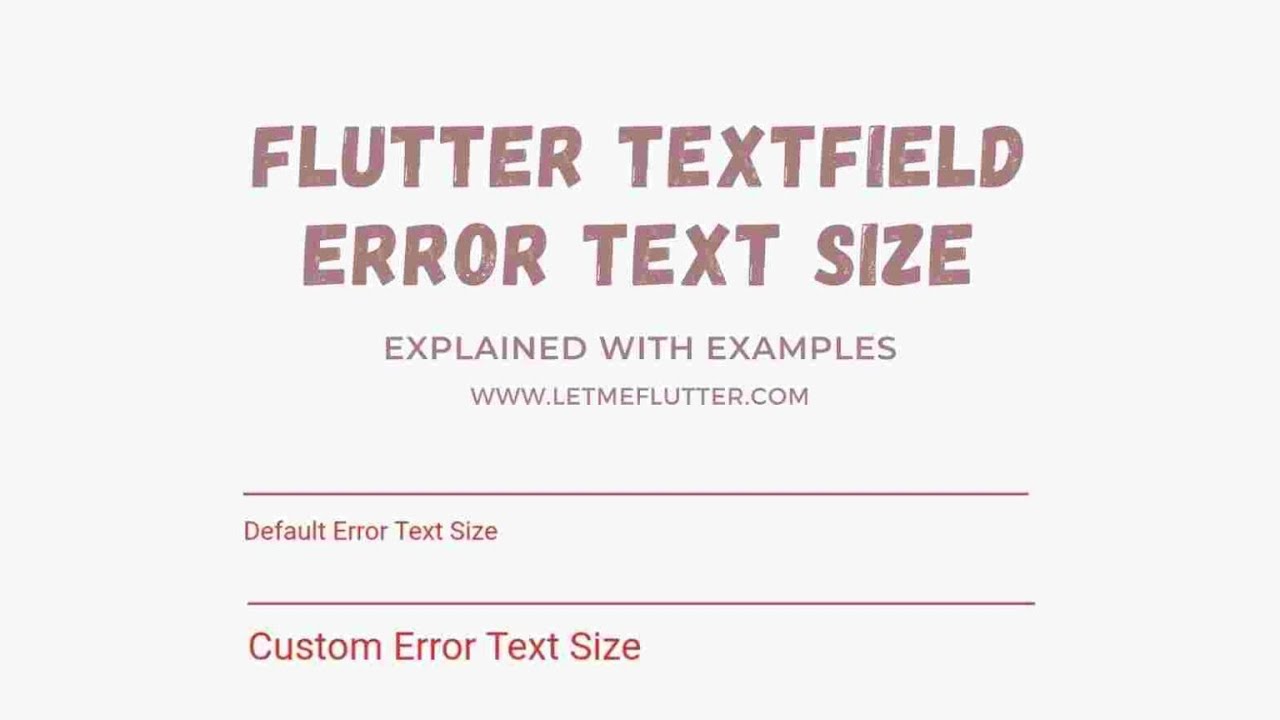 'Video thumbnail for Flutter Textfield Error Text Size | Flutter Tutorial | Flutter For Beginners'