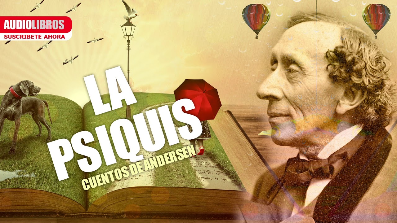 Video thumbnail for La Psiquis | Cuento de Andersen